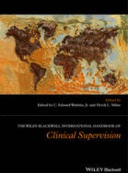 The Wiley International Handbook of Clinical Supervision