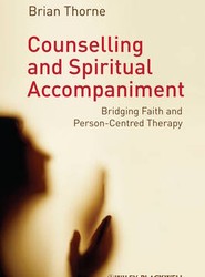 Counselling and Spiritual Accompaniment - Bridging Faith and Person-Centred Therapy
