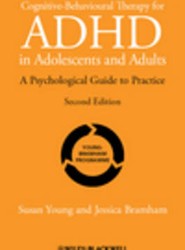 Cognitive-Behavioural Therapy for ADHD in Adoloscents and Adults - A Psychological Guide to Practice 2e