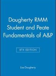 Dougherty RMM Student 8e and Peate Fundamentals of A&P