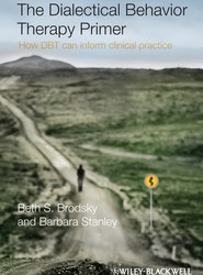 The Dialectical Behavior Therapy Primer