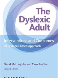 The Dyslexic Adult - Interventions and Outcomes - An Evidence-based Approach 2e