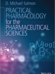 Practical Pharmacology for the Pharmaceutical Sciences