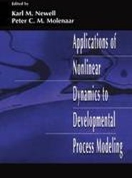 Applications of Nonlinear Dynamics To Developmental Process Modeling