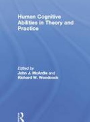 Human Cognitive Abilities in Theory and Practice