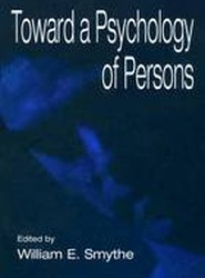 Toward A Psychology of Persons