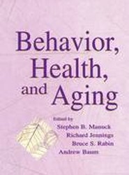 Behavior, Health, and Aging