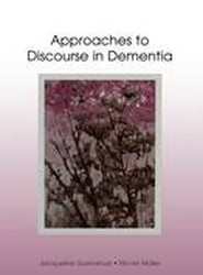 Approaches to Discourse in Dementia