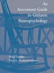 An Assessment Guide To Geriatric Neuropsychology