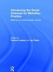 Introducing the Social Sciences for Midwifery Practice