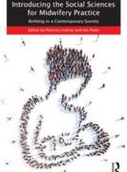 Introducing the Social Sciences for Midwifery Practice