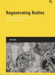 Regenerating Bodies