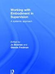 Working with Embodiment in Supervision