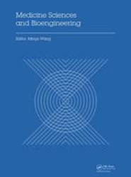 Medicine Sciences and Bioengineering