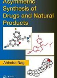 Asymmetric Synthesis of Drugs and Natural Products