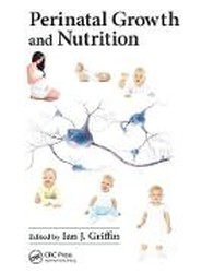 Perinatal Growth and Nutrition