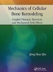 Mechanics of Cellular Bone Remodeling