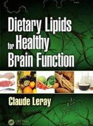 Dietary Lipids for Healthy Brain Function