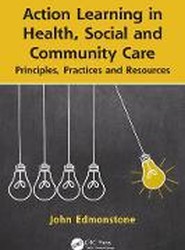 Action Learning in Health, Social and Community Care