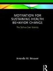 Motivation for Sustaining Health Behavior Change