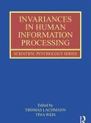 Invariances in Human Information Processing