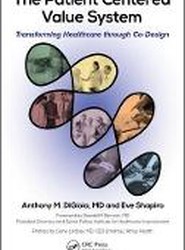 The Patient Centered Value System