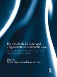 The Affordable Care Act and Integrated Behavioural Health Care