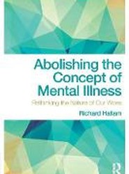 Abolishing the Concept of Mental Illness