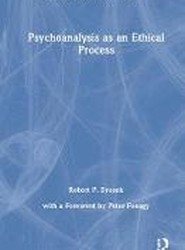 Psychoanalysis as an Ethical Process