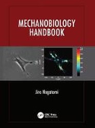 Mechanobiology Handbook