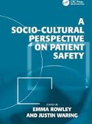 A Socio-cultural Perspective on Patient Safety