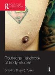 Routledge Handbook of Body Studies