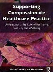 Supporting compassionate healthcare practice