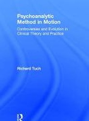 Psychoanalytic Method in Motion
