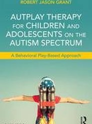 AutPlay Therapy for Children and Adolescents on the Autism Spectrum