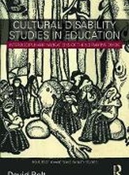 Cultural Disability Studies in Education
