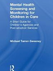 Mental Health Screening and Monitoring for Children in Care
