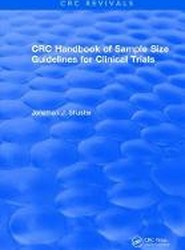 Revival: CRC Handbook of Sample Size Guidelines for Clinical Trials (1990)