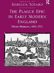 The Plague Epic in Early Modern England