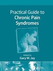 Practical Guide to Chronic Pain Syndromes