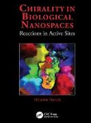 Chirality in Biological Nanospaces