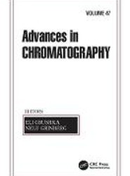 Advances in Chromatography, Volume 47