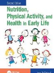 Nutrition, Physical Activity, and Health in Early Life