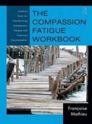 The Compassion Fatigue Workbook