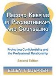 Record Keeping in Psychotherapy and Counseling