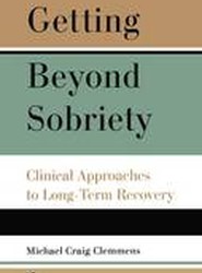 Getting Beyond Sobriety
