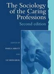 The Sociology of the Caring Professions