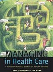 Managing in Health Care