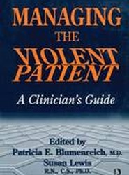 Managing The Violent Patient