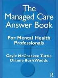 The Managed Care Answer Book